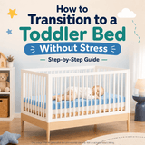 How to Transition to a Toddler Bed